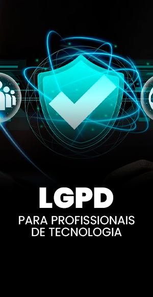 Banner do Curso de LGPD para profissionais de tecnologia