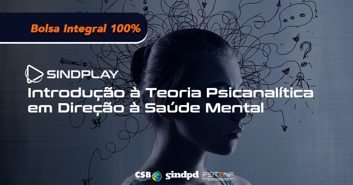 Sindplay lança curso de Introdução à Teoria Psicanalítica; saiba