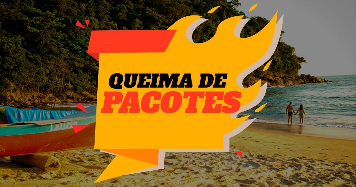 Aproveite! Queima de pacotes para o fim de semana na praia!