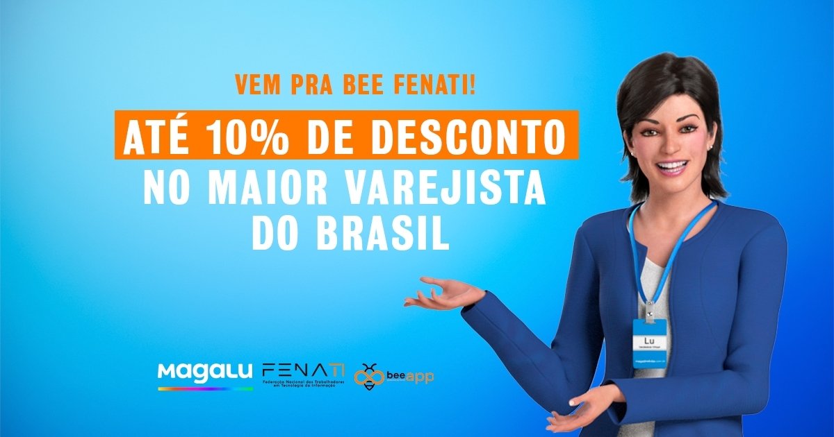 profissionais-ti-ate-10-desconto-magalu-bee-fenati