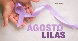 Agosto Lilás 2026 destaca combate à violência contra a mulher e marca 20 anos da Lei Maria da Penha