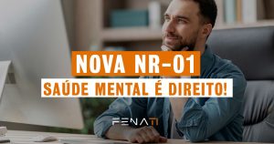 Saúde mental: sua empresa está cumprindo a nova NR-01? Fiscalize e denuncie
