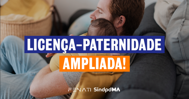 sindpd-ma-fenati-licenca-paternidade-profissionais
